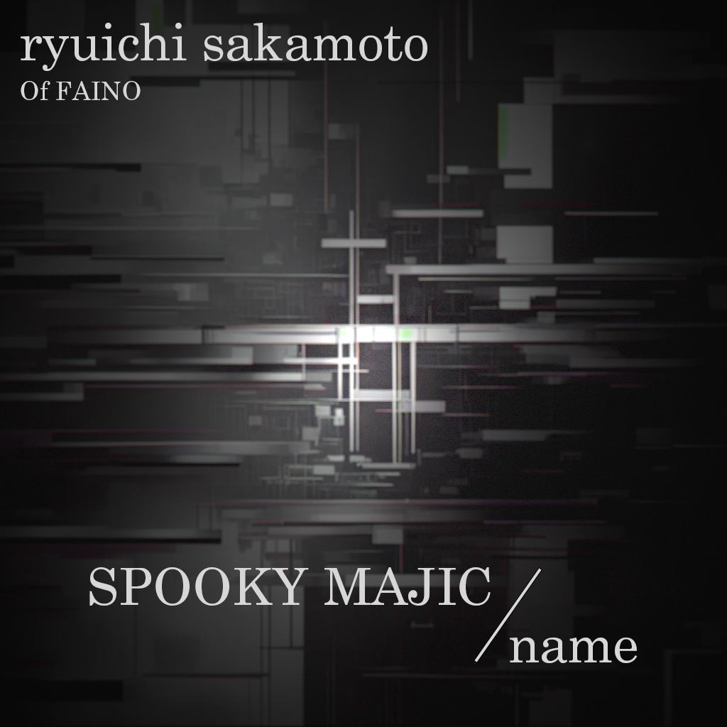 『SPOOKY MAJIC/name』by 坂本龍一(同姓同名) 1st Single